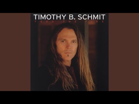 Timothy B. Schmit — You Are Everything