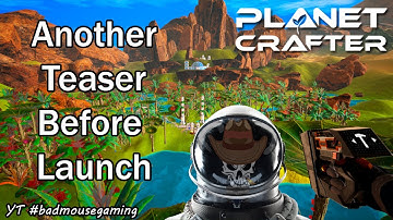 Planet Crafter. Early Access Release! Another Sneak Peak at Launch Version
