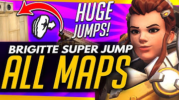 Overwatch | BRIGITTE SUPER JUMP - ALL MAPS & GUIDE [PATCHED OUT]