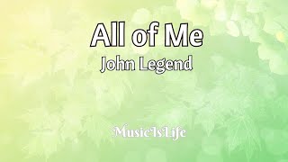 All of Me - John Legend (Song Lyrics)