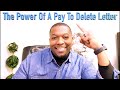 The power of a pay to delete letter clearandstrategic debt credit paytodeleteletter