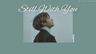 [THAISUB] Still with you - Jungkook bts