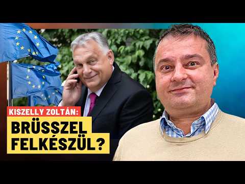 Váratlan hírek Brüsszelből, Orbán Viktor örülhet? - Kiszelly Zoltán