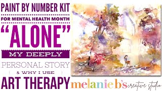Painting as Art Therapy Mental Health Month | Craft-Ease Paint by Number PBN Kit “Alone” | My Story