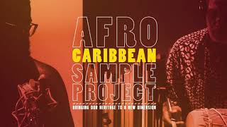The Afro Caribbean Sample Project short presentation movie.