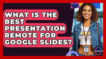 What Is The Best Presentation Remote For Google Slides? - Conventions Network