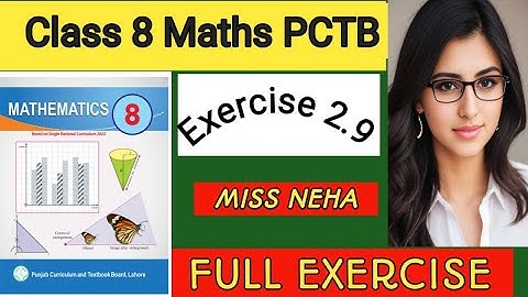 Class 8 Maths Chapter 2 Exercise 2.9 || How to Get Full Marks in Maths || PCTB Lahore