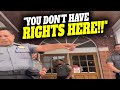 You Got NO RIGHTS Here! Federal GOONS Converge on another AMERICAN
