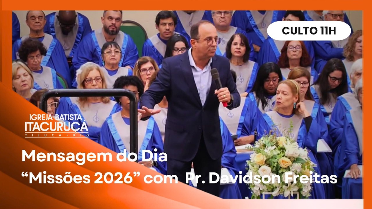 Campanha de Missões 2026 com Pr. Davidson Freitas | Culto 11h | 14/06/2026