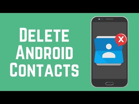 How to Delete One or More or All Contacts on any Android 2018