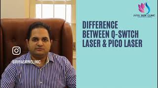 Difference between Q switch & Pico lasers