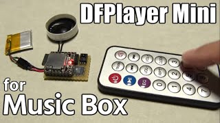 DFPlayer Mini with AVR for DIY Music Box
