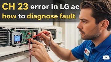 CH 23 Error Code || Troubleshooting