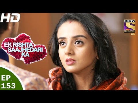 Ek Rishta Saajhedari ka - एक रिश्ता साझेदारी का - Ep 153 - 22nd Mar, 2017