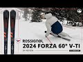 2024 rossignol forza 60 ski review with skiessentialscom