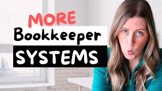 Bookkeeper Systems (part 2) work smarter, not harder