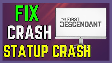Fix The First Descendant Crashing, Crash On StartupCrash To Desktop, Freezing On PC - (Easy Guide!)
