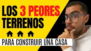 COMO ELEGIR UN TERRENO PARA CONSTRUIR