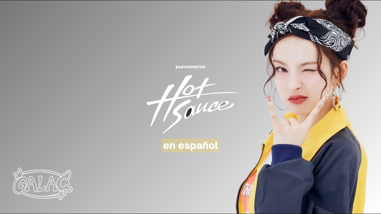 HOT SAUCE - BABYMONSTER (Cover en Español)