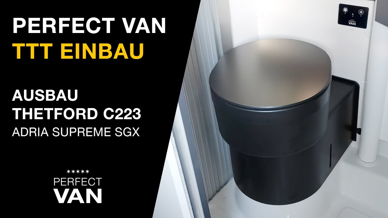 Perfect Van 🚐 Trockentrenntoilette 🚽 Einbau 🛠️ der TTT im Adria Supreme SGX 💪 Ausbau Thetford C223