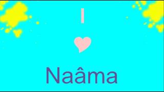 I love Naâma