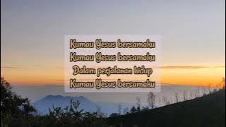 LPMI 202: KUMAU YESUS BERSAMAKU [I Want Jesus to Walk With Me]