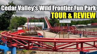 Cedar Valley’s Wild Frontier Fun Park 2026 Tour & Review