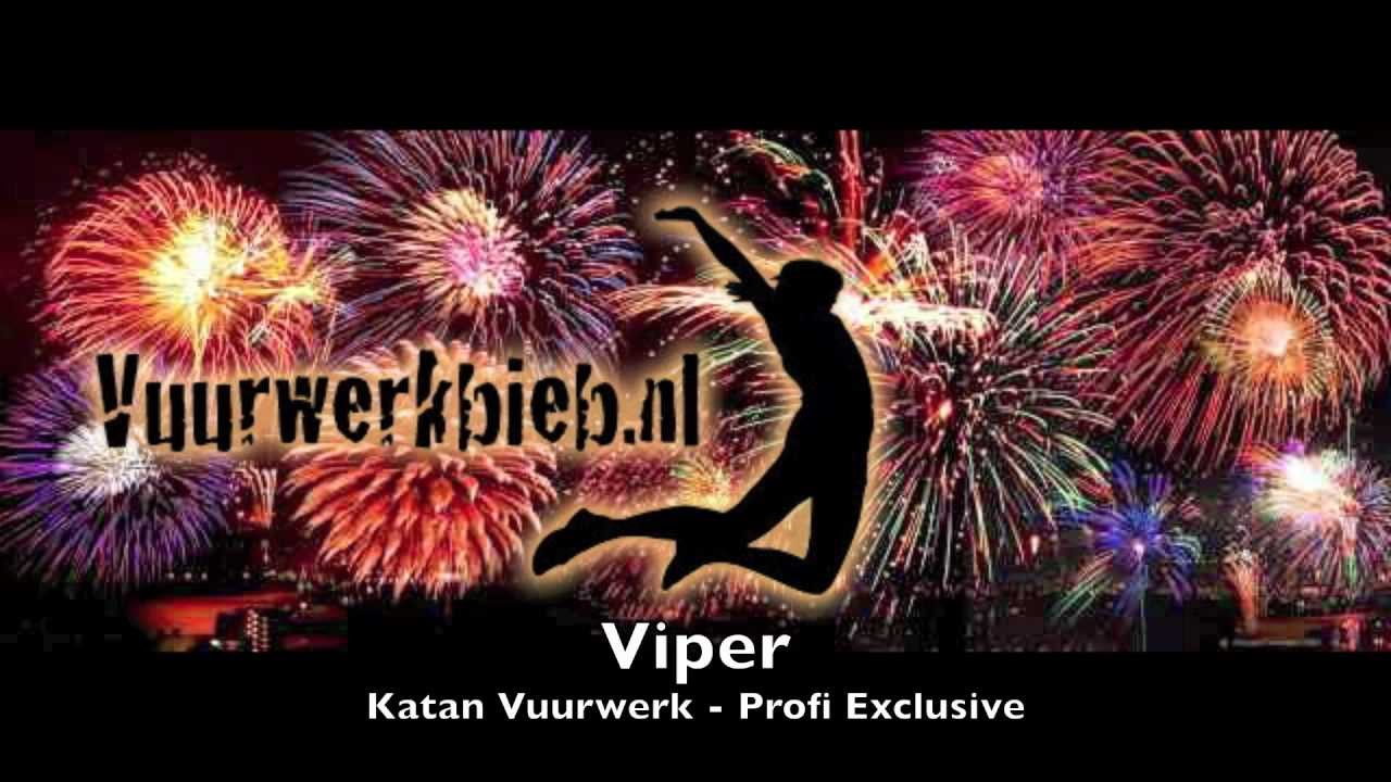 Viper Katan Vuurwerk Profi Exclusive Vuurwerkbiebnl Youtube