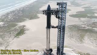 Elon Musk's SpaceX Stacking Starship [In Slow Motion]