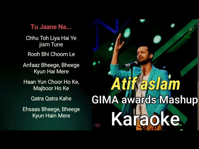 Atif aslam GIMA awards mashup karaoke|atif aslam karaoke|atif aslam mashup karaoke|atif aslam | class=