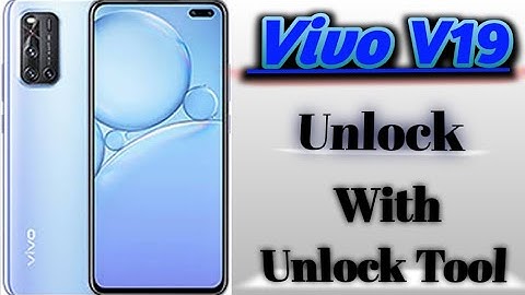 Vivo V19 PD1969 Password Unlock With Unlock Tool