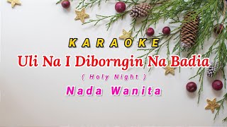 Uli Na I Diborngin Na Badia Karaoke Nada Wanita