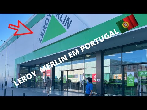 ✅LEROY MERLIN EM PORTUGAL??