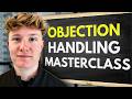 The ONLY Sales Objection Handling Video You’ll Need