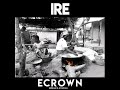 Ecrown Ire Goodness Touching Skit mp3