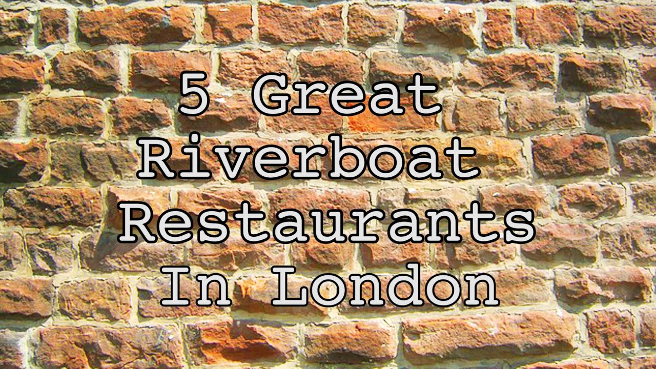 riverboat restaurant london