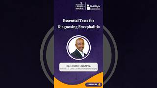 Test for Diagnosing Encephalitis in Children |Dr. Lokesh Lingappa  Child and Adolescent Neurologist