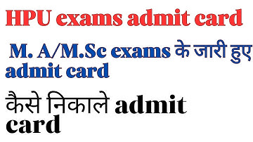 HPU M.A/M.com/M.Sc exams admit card. Kaise nikale admit card #icedol/regular/private,#hpu admit card