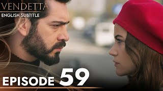 Vendetta - Episode 59 English Subtitled Kan Cicekleri