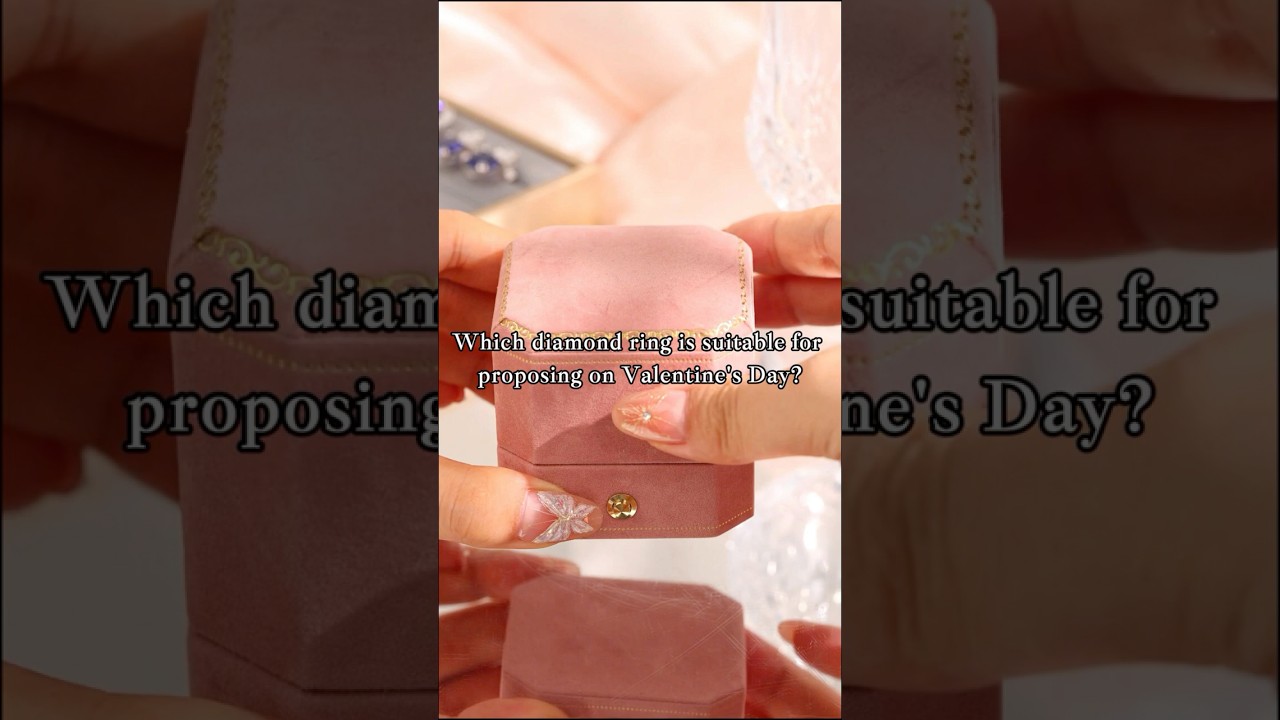 Which diamond ring is suitable for proposing on Valentine's Day? 