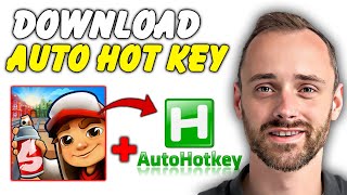 How To Download Autohotkey For Subway Surfers | Quick Guide screenshot 3