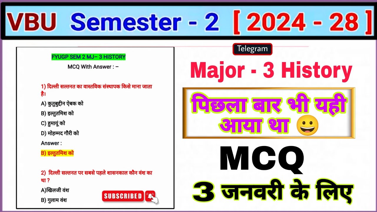 VBU SEM 2 MJ 3 History (MCQ) Objective Question 1 Marks Question Answer (2024-2028) 