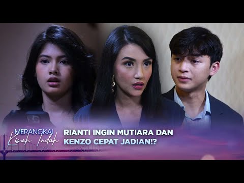 Rianti Berharap Kenzo dan Mutiara Cepat Jadian!