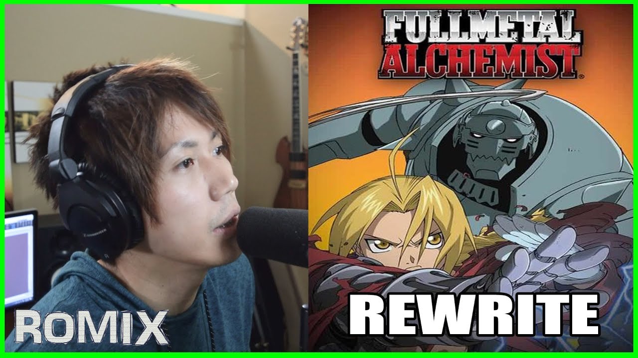 Rewrite - Full Metal Alchemist OP (ROMIX Cover)
