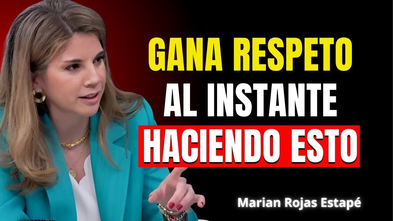 5 gestos que harán que todos te respeten sin decir una palabra | Marian Rojas Estapé