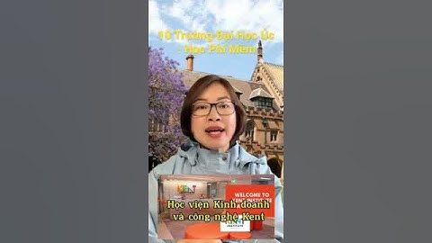 10 Trường Đại Học Úc - Học phí mèm, chất lượng tốt