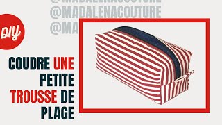 Tuto petite trousse de plage _ couture Madalena