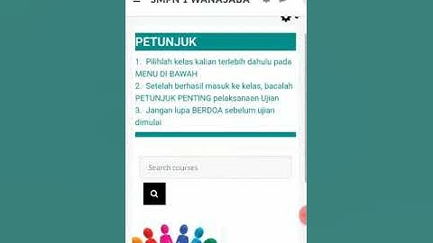 TUTORIAL MENGERJAKAN SOAL UJIAN - CBT MOODLE - SMPN 1 WANASABA