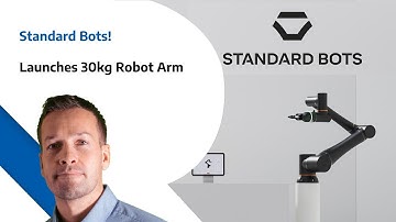 Standard Bots Launches 30kg Robot Arm - Expanding U S  AI Robotics Factory
