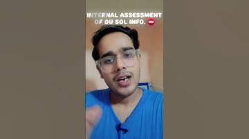 DU SOL INTERNAL ASSESSMENT IMP UPDATE ✅️